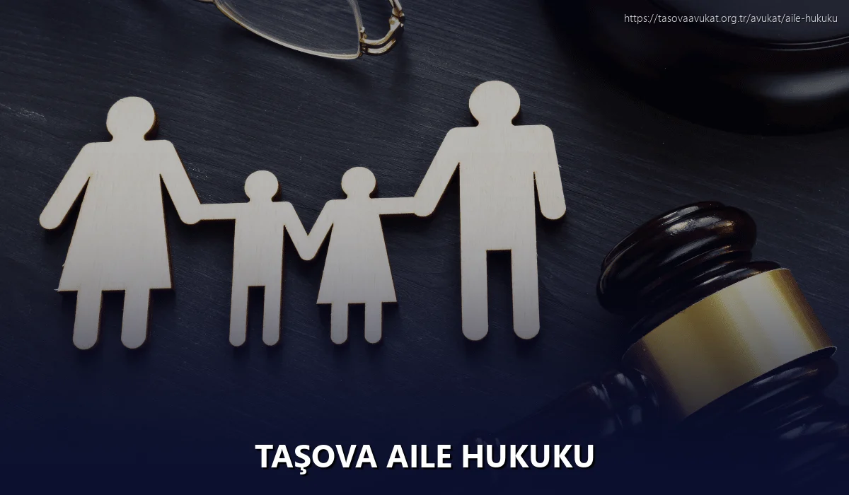 Taşova Aile Hukuku