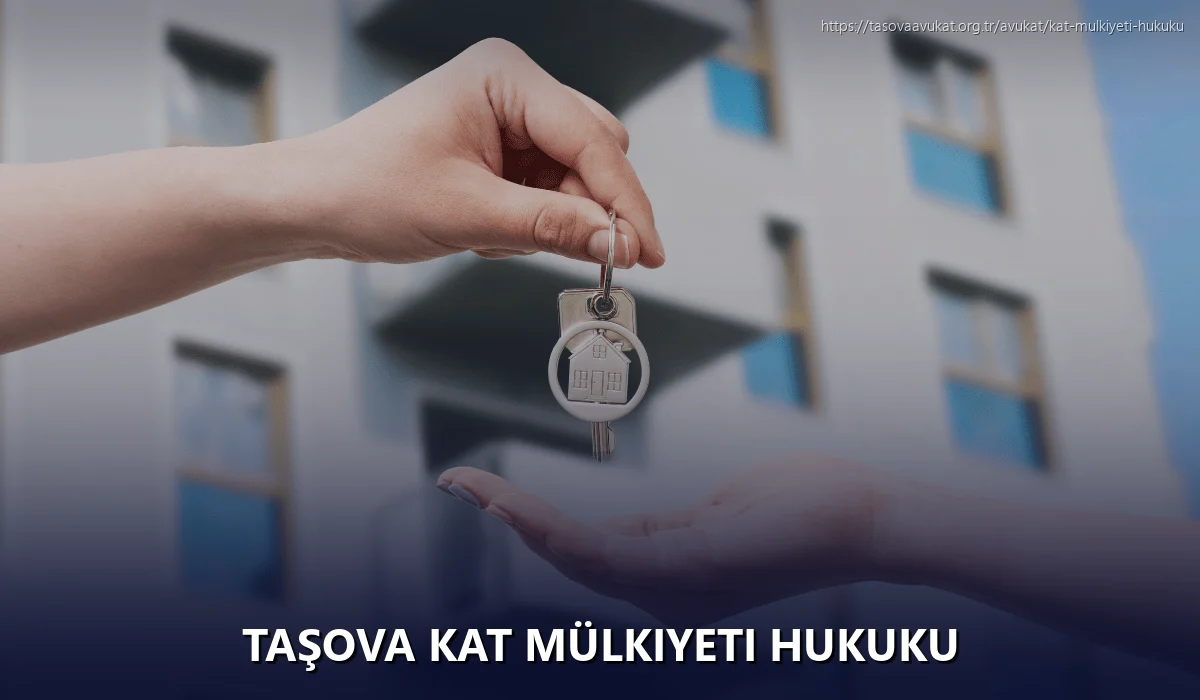 Taşova Kat Mülkiyeti Hukuku