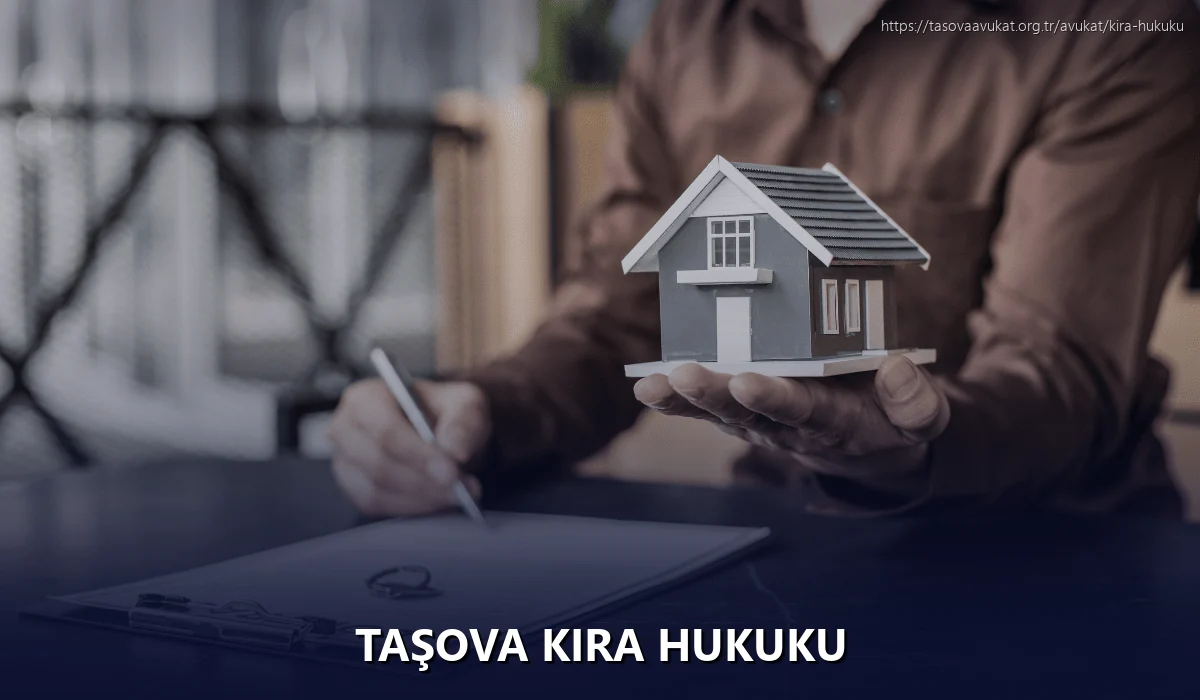 Taşova Kira Hukuku