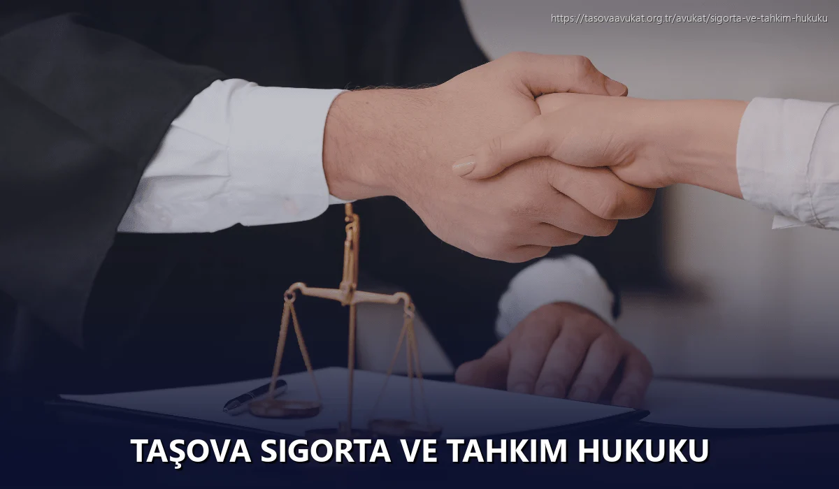 Taşova Sigorta ve Tahkim Hukuku